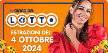 LOTTO - ESTRAZIONE IN DIRETTA DEL 04 OTTOBRE