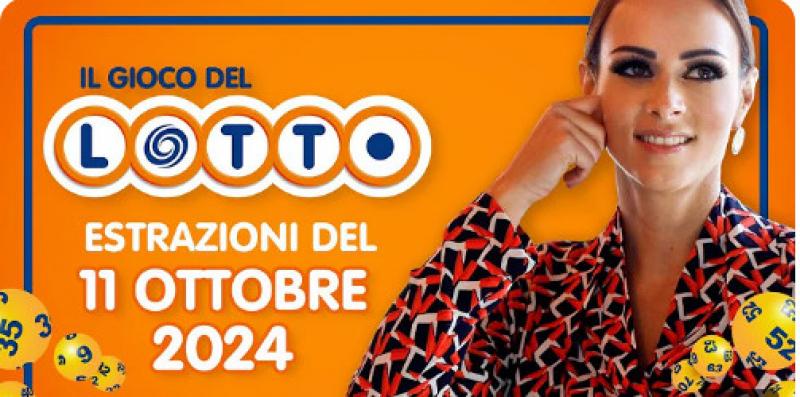 LOTTO - ESTRAZIONE LOTTO IN DIRETTA DEL 11 OTTOBRE 2024 